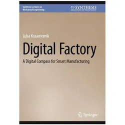 Kozamernik:Digital Factory, Fachbücher von Luka Kozamernik