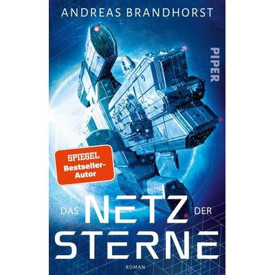 Das Netz der Sterne, Taschenbuch von Andreas Brandhorst, Piper Taschenbuch, 978-3-492-28250-5