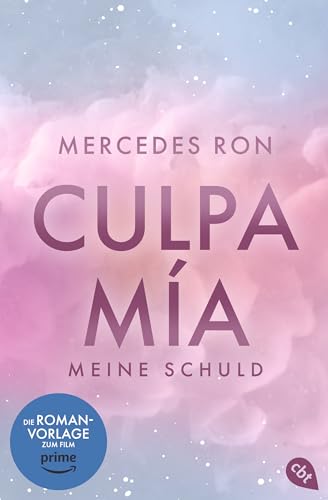 Mercedes Ron - Culpa Mía – Meine Schuld: Die TikTok- und Wattpad-Sensation: eine Enemies-to-Lovers-Romance über verbotene Liebe (Die Culpa-Mía-Trilogie, Band 1) - Preis vom 15.10.2026 23:06:25 h