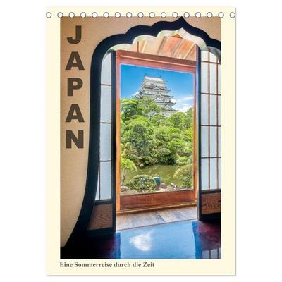 Japan - eine Sommerreise durch die Zeit (Tischkalender 2026 DIN A5 hoch), CALVENDO Monatskalender