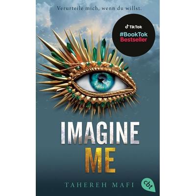 Imagine Me, Taschenbuch von Tahereh Mafi, Cbt, 978-3-570-31643-6