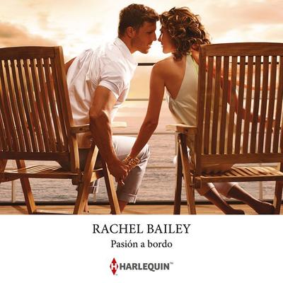 Pasión a bordo - Rachel Bailey, Audio, 9788411803663