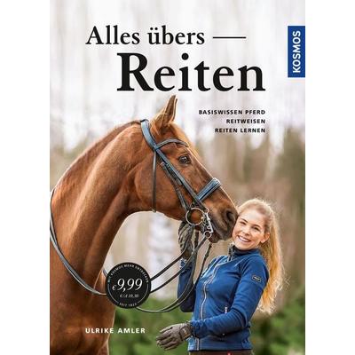 Alles übers Reiten, Gebundene Ausgabe von Ulrike Amler, Kosmos Uitgevers