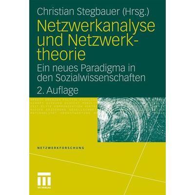 Netzwerkanalyse und Netzwerktheorie, Taschenbuch von , VS Verlag für Sozialwissenschaften, 978-3-531-17327-6