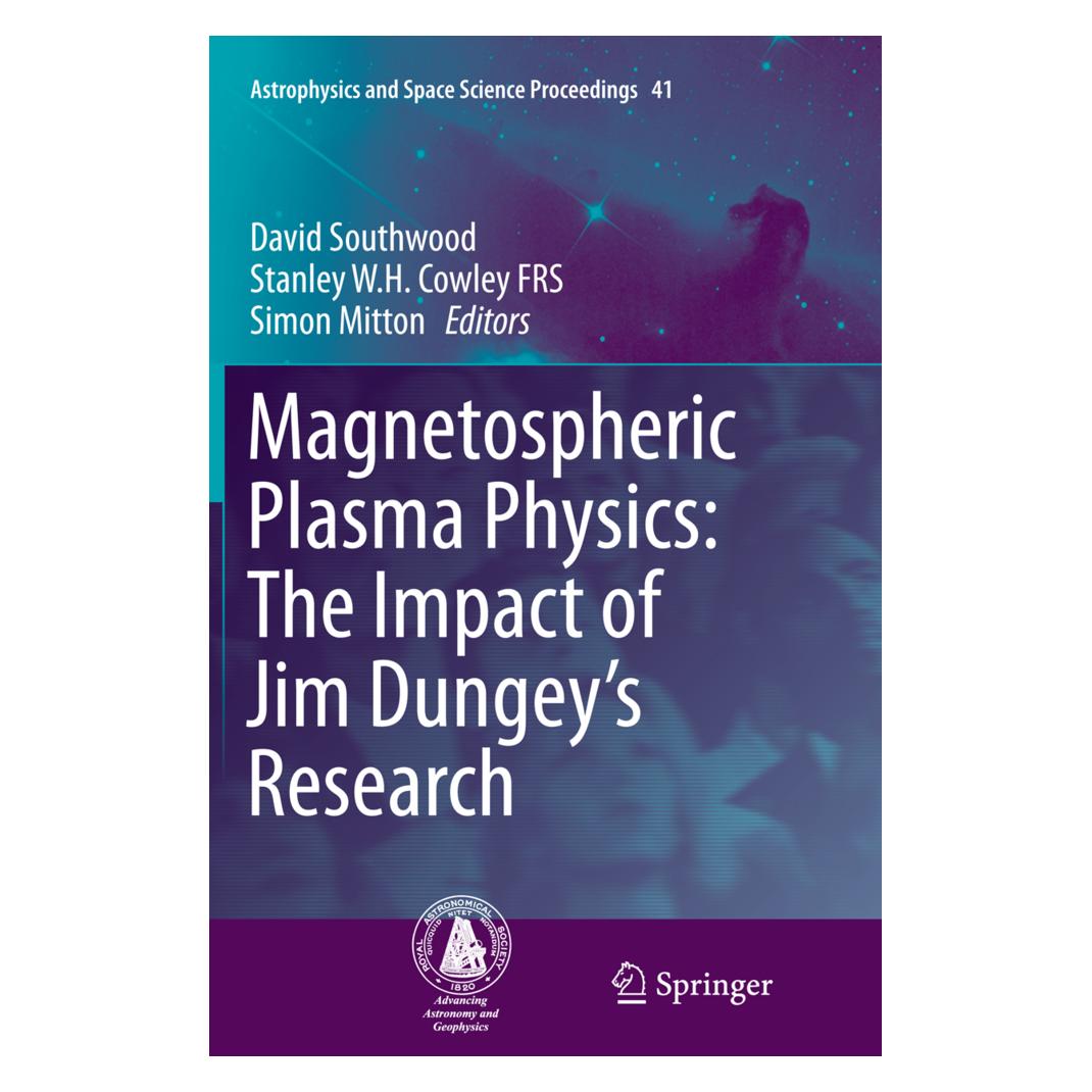 Springer Magnetospheric Plasma Physics: The Impact of Jim Dungey's Research (Englisch, Softcover, David Southwood, Simon Mitton, Stanley Mitton, W H Cowley FRS) (55949941)