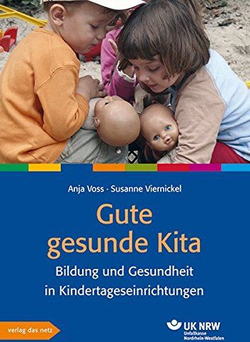 Anja Voss - Gute gesunde Kita: Bildung und Gesundheit in Kindertageseinrichtungen - Preis vom 19.10.2026 19:33:35 h
