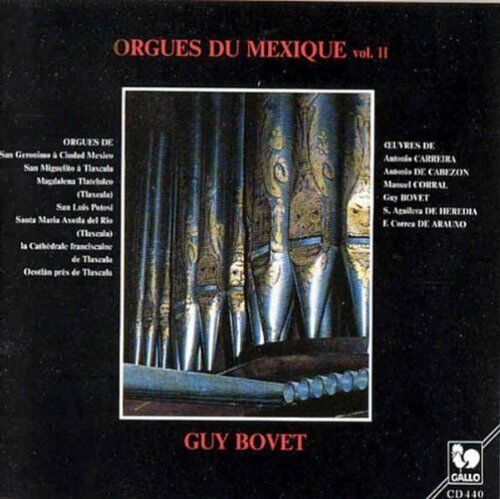 Guy Bovet - Orgues Du Mexique Vol.2 - Preis vom 17.10.2026 19:25:27 h