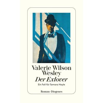 Der Exlover, Taschenbuch von Valerie Wilson Wesley, Diogenes Verlag AG, 978-3-257-30088-8