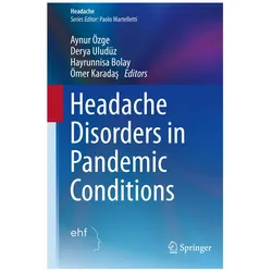 Headache Disorders in Pandemic Conditions, Fachbücher von Aynur Özge, Derya Uludüz, Hayrunnisa Bolay, Ömer Karadaş