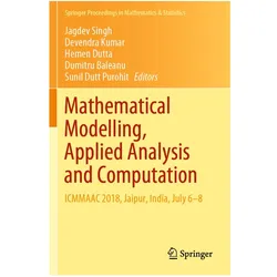 Mathematical Modelling, Applied Analysis and Computation, Fachbücher von Hemen Dutta, Dumitru Baleanu, Jagdev Singh, Devendra Kumar, Sunil Dutt Purohit