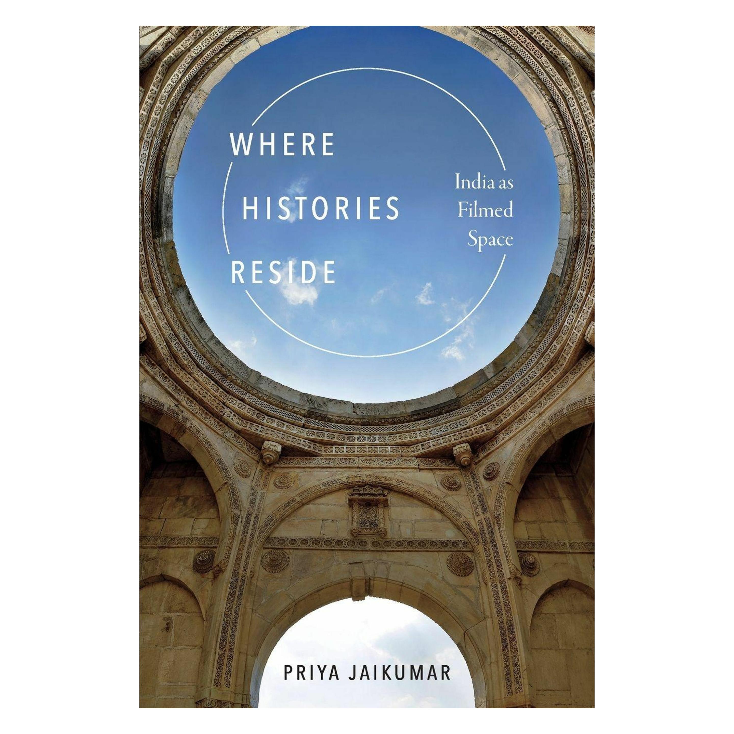 Duke Univ Pr Where Histories Reside (Englisch, Priya Jaikumar) (42008772)