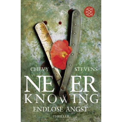 Never Knowing - Endlose Angst / Nadine Lavoie Bd. 2, Taschenbuch von Chevy Stevens, Fischer Taschenbuch Verlag