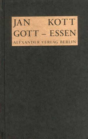 Jan Kott - Gott-Essen. Interpretationen griechischer Tragödien - Preis vom 10.10.2026 11:48:34 h
