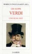 Markus Engelhardt - Große Komponisten und ihre Zeit, 25 Bde., Giuseppe Verdi und seine Zeit - Preis vom 10.10.2026 11:48:34 h