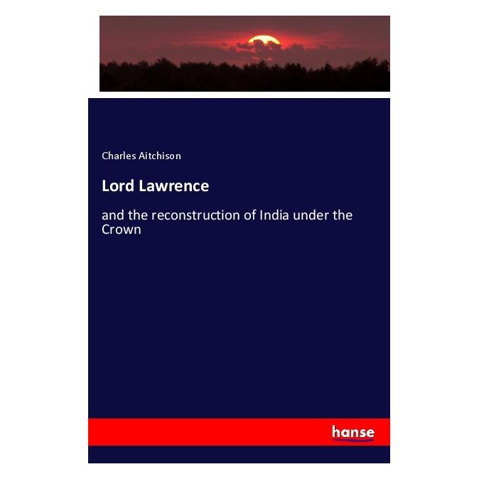Hansebooks Lord Lawrence (Deutsch, Softcover, Charles Aitchison) (56954521)