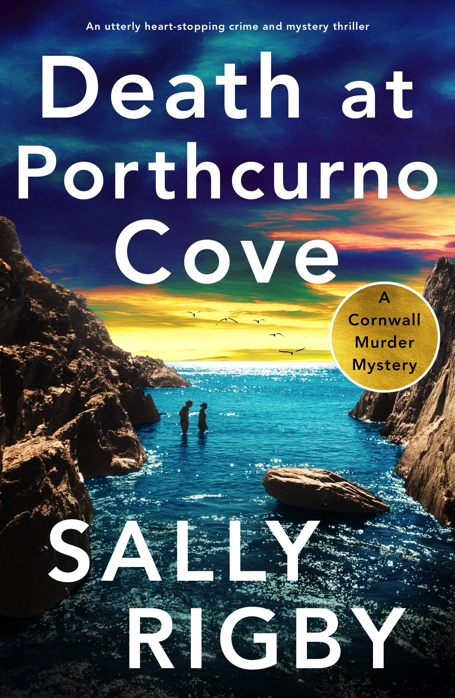 Sally Rigby - Death at Porthcurno Cove: An utterly heart-stopping crime and mystery thriller (A Cornwall Murder Mystery, Band 5) - Preis vom 16.10.2026 11:41:07 h