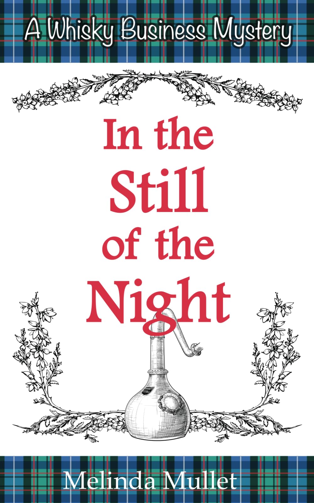 Melinda Mullet - In the Still of the Night (Whisky Business Mysteries, Band 5) - Preis vom 09.10.2026 07:28:09 h