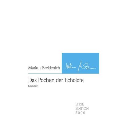 Das Pochen der Echolote, Taschenbuch von Markus Breidenich, Buch & media, 978-3-86906-025-5