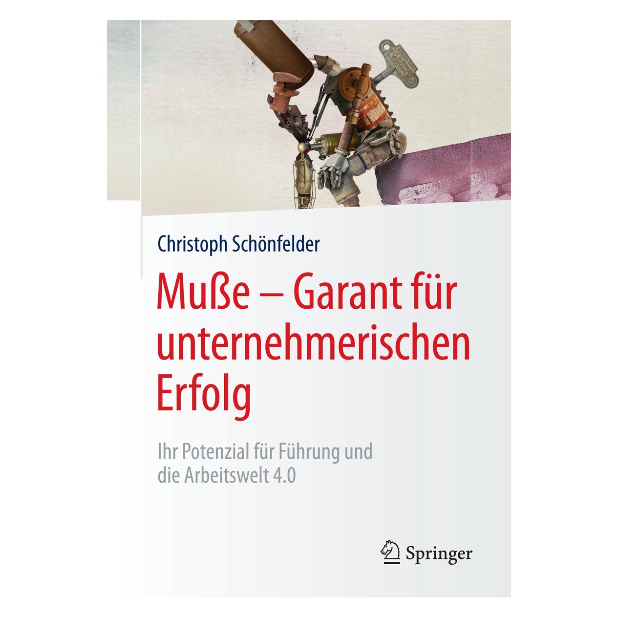 Springer Musse - Garant für unternehmerischen Erfolg (Deutsch, Softcover, Christoph Schönfelder) (8136687)