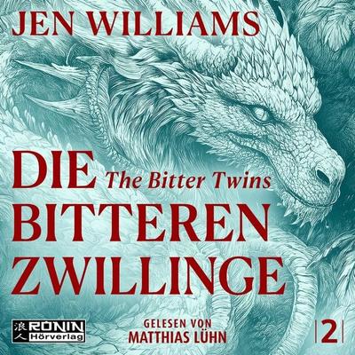 Die Bitteren Zwillinge – The Bitter Twins - Jen Williams, CD, 9783989556058