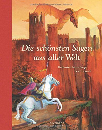 Katharina Neuschaefer - Die schönsten Sagen aus aller Welt - Preis vom 09.10.2026 07:28:09 h