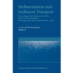 Sedimentation and Sediment Transport, Fachbücher von Wolfgang Kinzelbach, A. Gyr