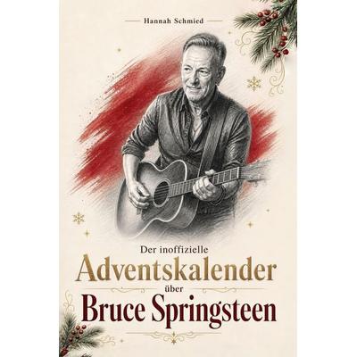 Der inoffizielle Adventskalender über Bruce Springsteen -