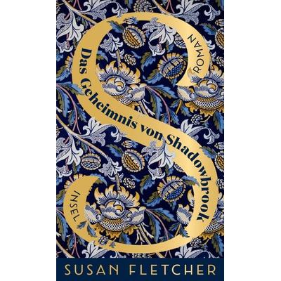 Das Geheimnis von Shadowbrook, Gebundene Ausgabe von Susan Fletcher, Insel, 978-3-458-17816-3