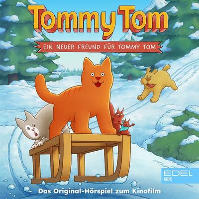 Tommy Tom - Ein neuer Freund für Tommy Tom (Das Original-Hörspiel zum Kinofilm) - Franziska Kruse,Denise Desombre, Audio, 4029759210399