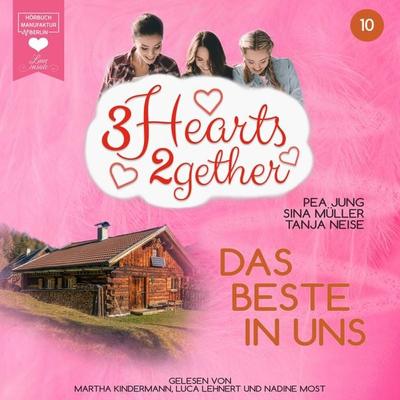 Das Beste in uns - Pea Jung,Sina Müller,Tanja Neise, Audio, 4251703569288