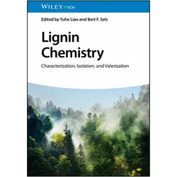 Lignin Chemistry, Fachbücher von Yuhe Liao, Bert F. Sels, Rafael Luque
