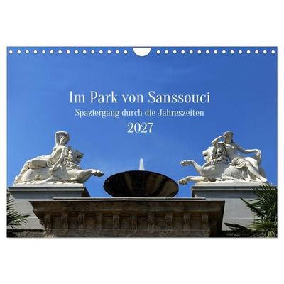 Im Park von Sanssouci - Spaziergang durch die Jahreszeiten (Wandkalender 2027 DIN A4 quer), CALVENDO Monatskalender