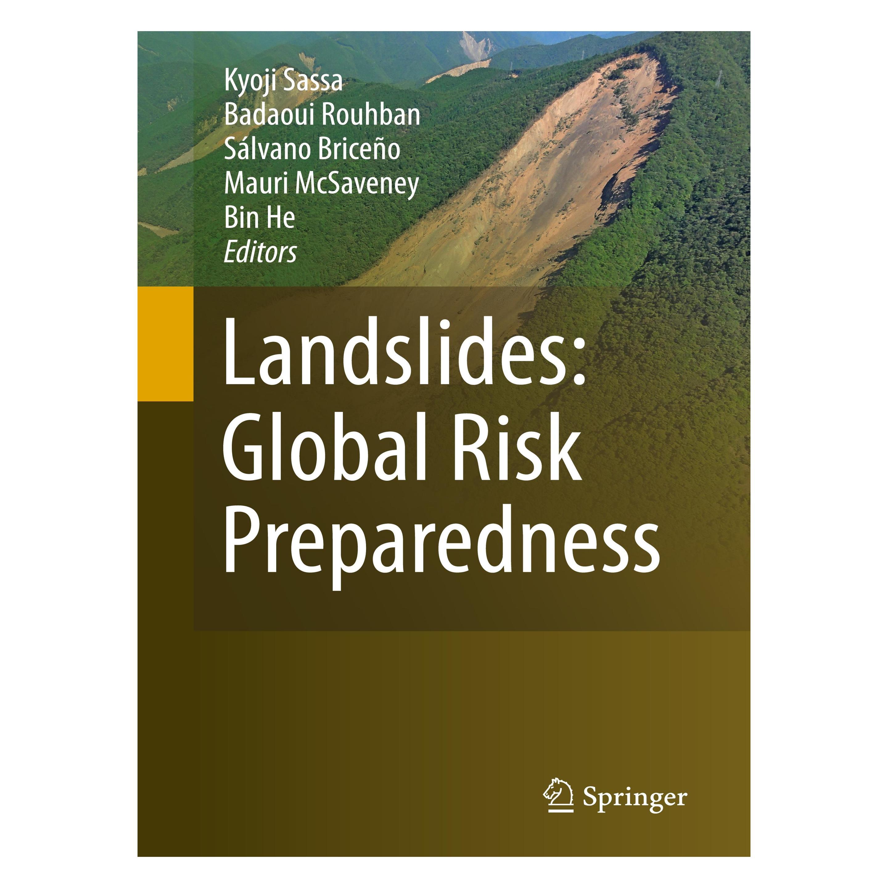 Springer Landslides: Global Risk Preparedness (Englisch, Hardcover, Badaoui Rouhban, Bin He, Kyoji Sassa, Mauri McSaveney, Sálvano Briceño) (9783642220869)