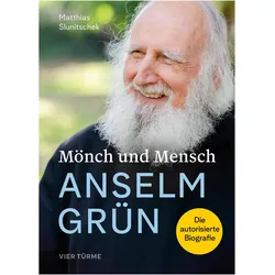Mönch und Mensch - Anselm Grün, Biografien von Matthias Slunitschek