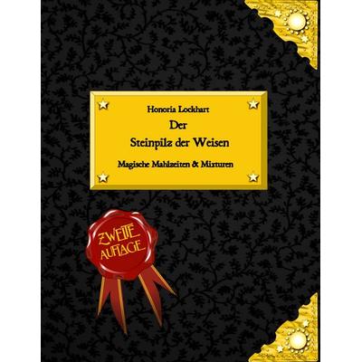 Der Steinpilz der Weisen, Taschenbuch von Michele Klau, BoD – Books on Demand, 978-3-8482-1064-0