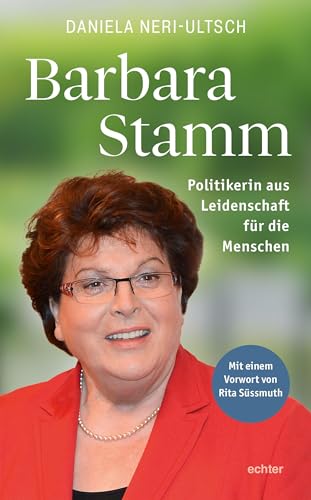 Daniela Neri-Ultsch - Barbara Stamm: Politikerin aus Leidenschaft für die Menschen - Preis vom 30.09.2026 09:01:18 h
