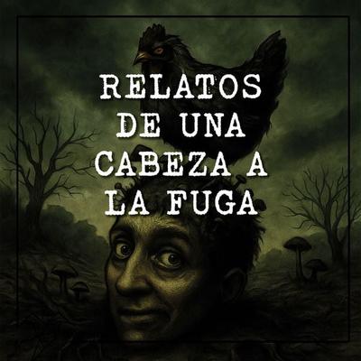 Relatos de una cabeza la fuga - Esther María Santiago García, Audio, 9791370128326