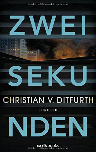 Ditfurth, Christian v. - Zwei Sekunden: Thriller - Preis vom 14.10.2026 23:07:16 h