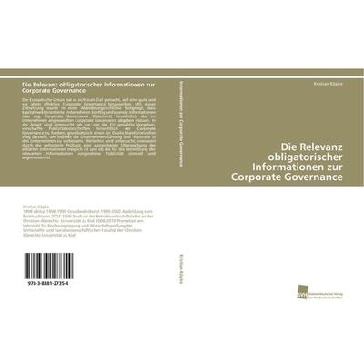 Die Relevanz obligatorischer Informationen zur Corporate Governance, Taschenbuch von Kristian Köpke, Südwestdeutscher Verlag für Hochschulschriften,