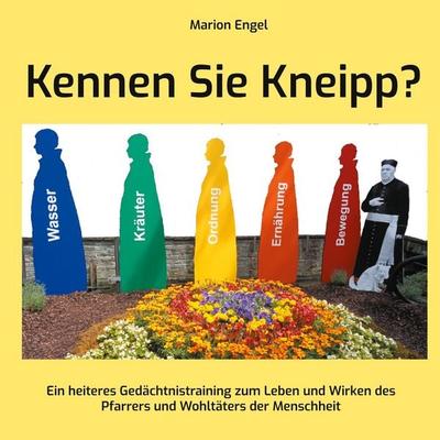 Kennen Sie Kneipp?, Taschenbuch von Marion Engel, BoD – Books on Demand, 978-3-7543-3457-7