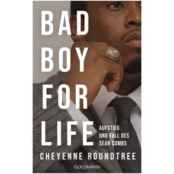 Bad Boy for Life, Biografien von Cheyenne Roundtree