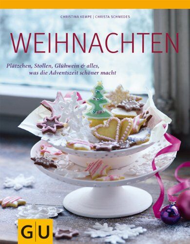 Christina Kempe - Weihnachten: Plätzchen, Stollen, Glühwein & alles, was die Adventszeit schöner macht (GU Themenkochbuch) - Preis vom 30.09.2026 09:01:18 h