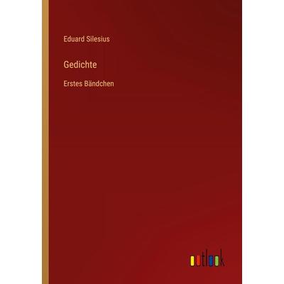 Gedichte, Taschenbuch von Eduard Silesius, Outlook, 978-3-368-56152-9