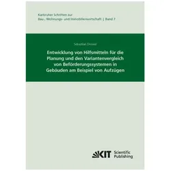 Entwicklung von Hilfsmitteln für die Planung und den Variantenvergleich von Beförderungssystemen in, Fachbücher von Sebastian Drewer