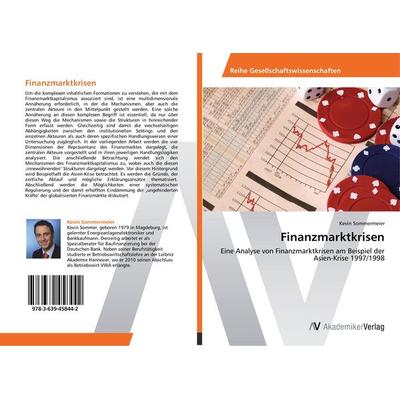 Finanzmarktkrisen, Taschenbuch von Kevin Sommermeier, AV Akademikerverlag, 978-3-639-45844-2