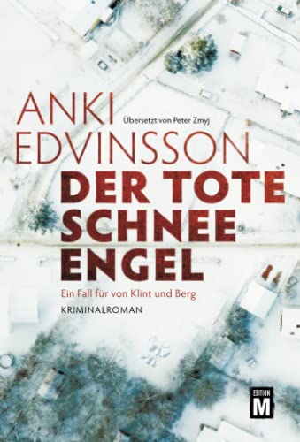 Anki Edvinsson - Der tote Schnee-Engel (Ein Fall für von Klint und Berg, Band 1) - Preis vom 09.10.2026 07:28:09 h