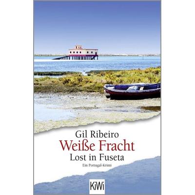 Weiße Fracht, Taschenbuch von Gil Ribeiro, Kiepenheuer & Witsch