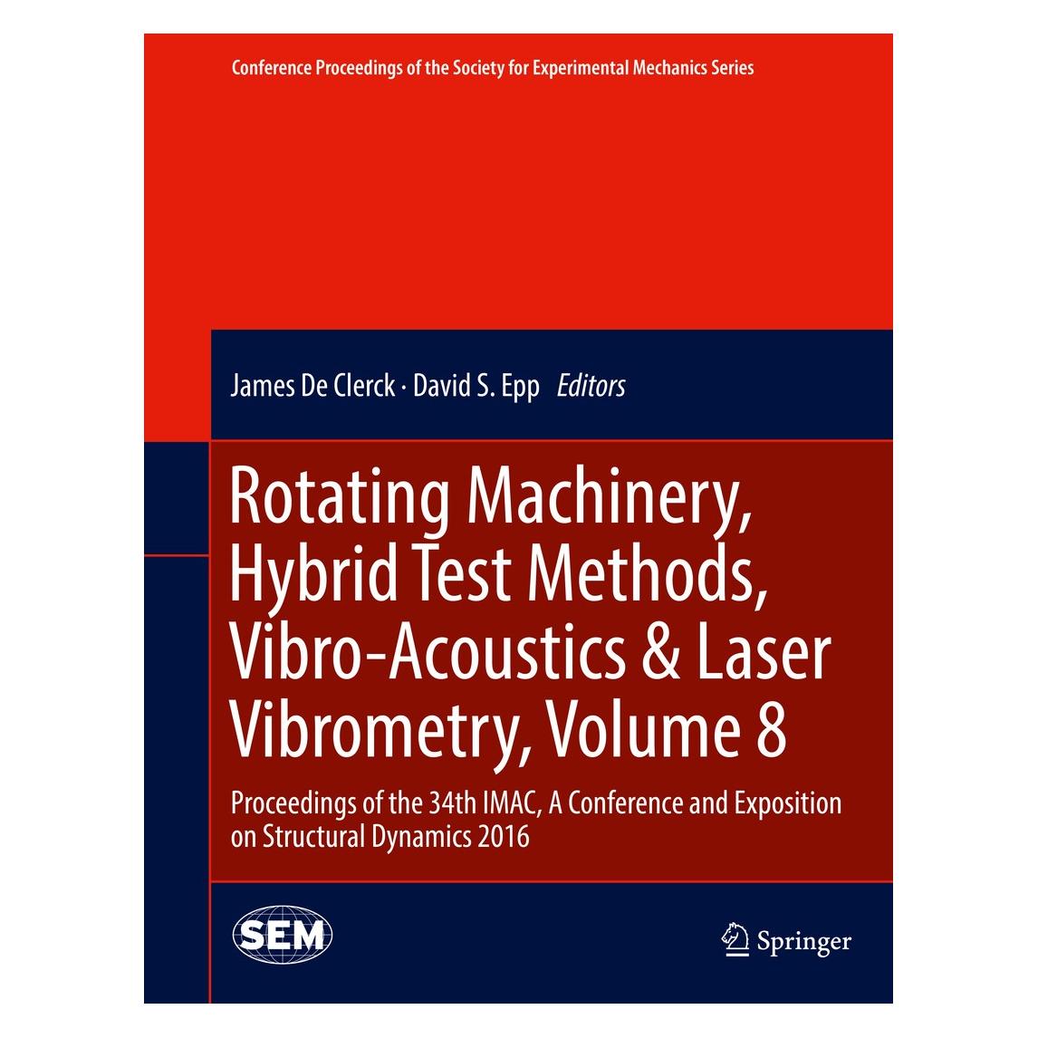 Springer Rotating Machinery, Hybrid Test Methods (Englisch, Hardcover, David S. Epp, James De Clerck) (9783319300832)