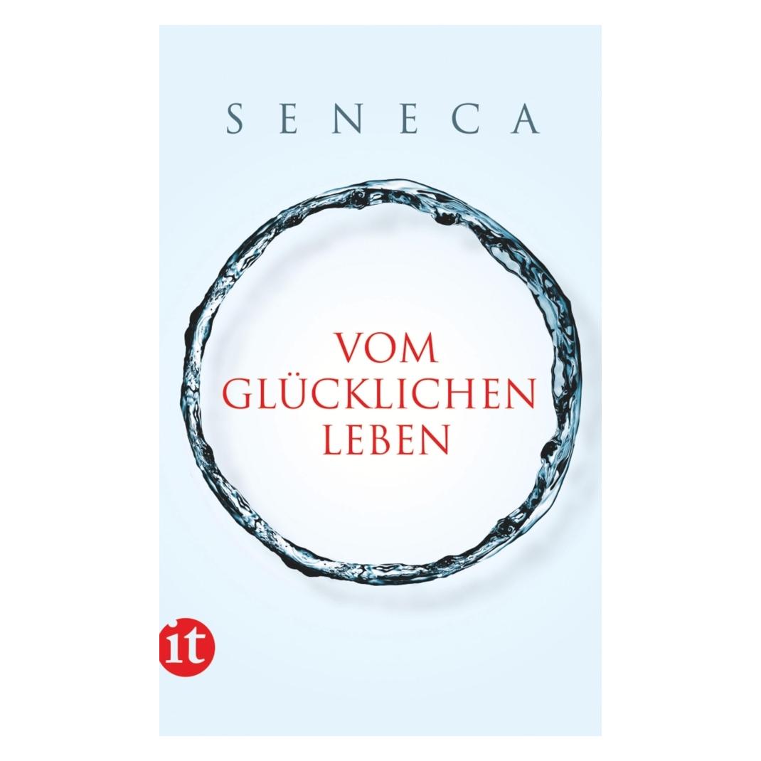 Insel Vom glücklichen Leben (Deutsch, Seneca, 2011) (7937148)