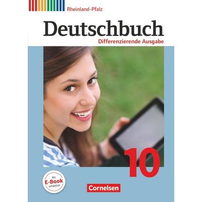Deutschbuch 10. Schuljahr - Differenzierende Ausgabe Rheinland-Pfalz - Schülerbuch, Gebundene Ausgabe von Hans-Joachim Gauggel,Agnes Fulde,Deborah